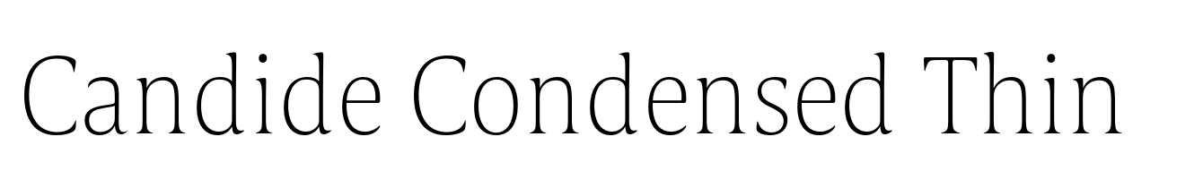 Candide Condensed Thin